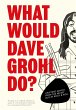 What Would Dave Grohl Do? - Bild 1