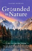 Grounded in Nature (Healing Power of Nature) (eBook, ePUB)