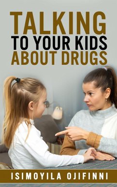 Cover Talking to Your Kids About Drugs (eBook, ePUB)