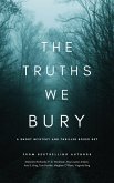 The Truths We Bury: A Short Thriller and Mystery Boxed Set (eBook, ePUB)