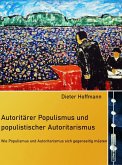 Autoritärer Populismus und populistischer Autoritarismus (eBook, ePUB)