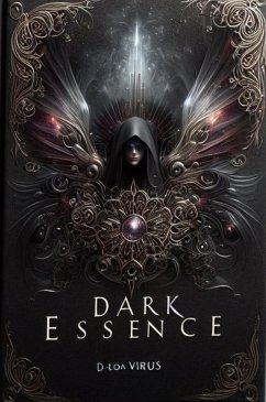 Dark Essence (Dark Symphony, #7) (eBook, ePUB) - Virus, D-loa