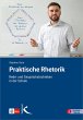 Praktische Rhetorik (eBook, PDF) - Bild 1