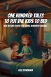 One Hundred Tales to Put the Kids to... - Bild 1