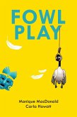Fowl Play (Maddy Whitman Mystery, #1) (eBook, ePUB)