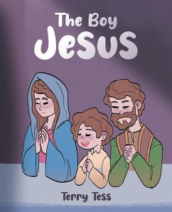 The Boy Jesus (eBook, ePUB) - Tess, Terry