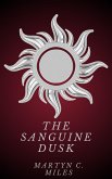 The Sanguine Dusk (eBook, ePUB)