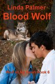 Blood Wolf (Wolf of My Heart, #6) (eBook, ePUB)