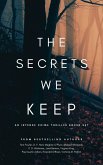 The Secrets We Keep: An Intense Crime Thriller Boxed Set (eBook, ePUB)