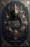 Dark Lord (Dark Symphony, #2) (eBook, ePUB) Dark Lord (Dark Symphony, #2) (eBook, ePUB)