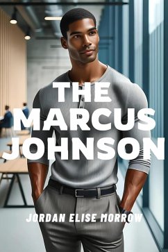 The Marcus Johnson (eBook, ePUB) - Morrow, Jordan Elise