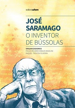 José Saramago (eBook, PDF) - Angelini, Paulo Ricardo Kralik; Oliveira, Raquel Trentin