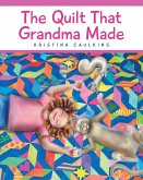The Quilt That Grandma Made (eBook, ePUB)