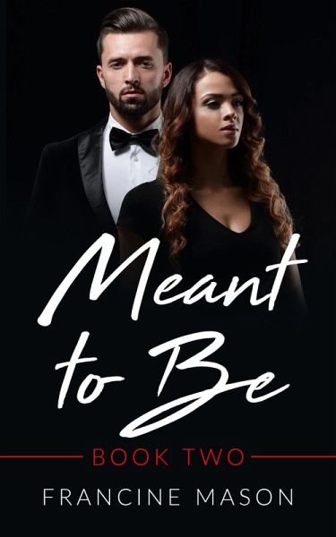 Meant To Be Book Two (eBook, ePUB) Meant To Be Book Two (eBook, ePUB)