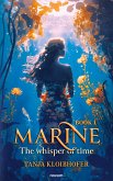 Marine - The whisper of time (eBook, ePUB)