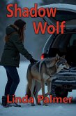 Shadow Wolf (Wolf of My Heart, #7) (eBook, ePUB)