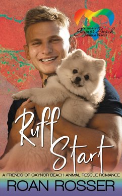Cover Ruff Start (Friends of Gaynor Beach Animal Rescue, #1) (eBook, ePUB)