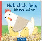 Hab dich lieb, kleines Küken! Hab dich lieb, kleines Küken!