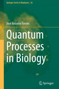 Quantum Processes in Biology - Fornés, José Antonio