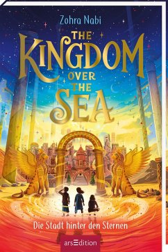 The Kingdom over the Sea - Die Stadt hinter den Sternen (The Kingdom over the Sea 2) - Nabi, Zohra