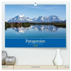 Patagonien - Eine Landschaft der Kontraste (hochwertiger Premium Wandkalender 2025 DIN A2 quer), Kunstdruck in Hochglanz - Calvendo;Janietz, Dietmar