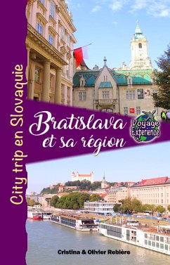 Bratislava et sa région (eBook, ePUB) - Rebiere, Cristina; Rebiere, Olivier