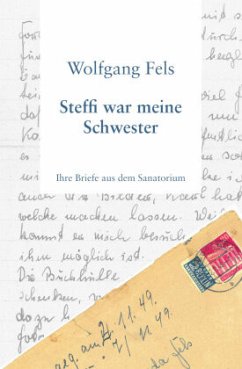 Steffi war meine Schwester - Fels, Wolfgang