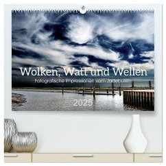 Wolken, Watt und Wellen. Fotografische Impressionen vom Jadebusen. (hochwertiger Premium Wandkalender 2025 DIN A2 quer), Kunstdruck in Hochglanz