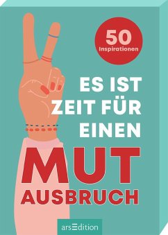 Es ist Zeit für einen Mutausbruch