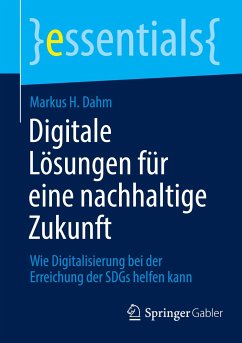 Digitale Lösungen für eine nachhaltige Zukunft - Dahm, Markus H.