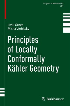 Principles of Locally Conformally Kähler Geometry - Ornea, Liviu;Verbitsky, Misha