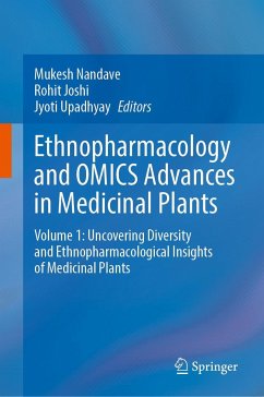 Ethnopharmacology and Omics Advances in Medicinal Plants Volume 1