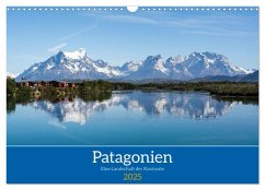 Patagonien - Eine Landschaft der Kontraste (Wandkalender 2025 DIN A3 quer), CALVENDO Monatskalender - Calvendo;Janietz, Dietmar