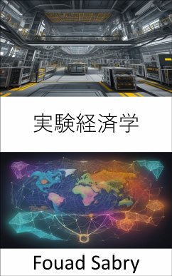 実験経済学 (eBook, ePUB) - Sabry, Fouad