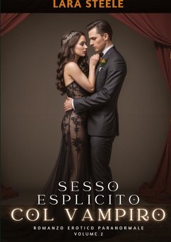 Sesso Esplicito col Vampiro - Steele, Lara