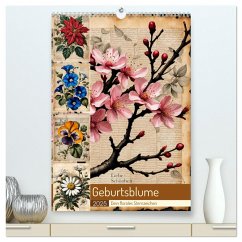 Geburtsblume, dein florales Sternzeichen (hochwertiger Premium Wandkalender 2025 DIN A2 hoch), Kunstdruck in Hochglanz - Calvendo;Whitter, Babette