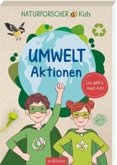 Naturforscher-Kids - Umwelt-Aktionen - Lordick, Fritz