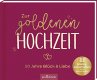 Zur goldenen Hochzeit - 50 Jahre Glück... - Bild 1