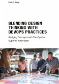 Blending Design Thinking with DevOps Practices