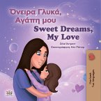 Όνειρα Γλυκά, Αγάπη μου! Sweet Dreams, My Love! (eBook, ePUB)