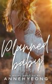 Planned Baby (eBook, ePUB)