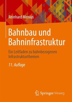 Bahnbau und Bahninfrastruktur - Menius, Reinhard