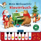Mein Weihnachts-Klavierbuch Mein Weihnachts-Klavierbuch