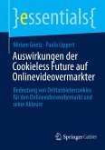 Auswirkungen der Cookieless Future auf Onlinevideovermarkter