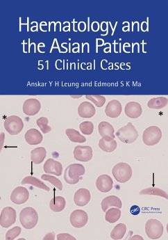 Haematology and the Asian Patient - Leung, Anskar Y.H. (University of Hong Kong); Ma, Edmond S K