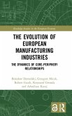 The Evolution of European Manufacturing Industries