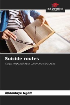 Suicide routes - NGOM, Abdoulaye