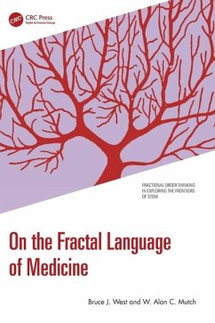 On the Fractal Language of Medicine - West, Bruce J.; Mutch, W. Alan C.