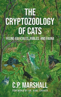 The Cryptozoology of Cats (eBook, ePUB) - P. Marshall, C.