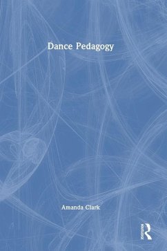 Dance Pedagogy - Clark, Amanda